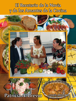 cover image of El Recetario de la Novia y de los Amantes de la Cocina